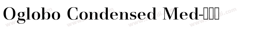 Oglobo Condensed Med字体转换